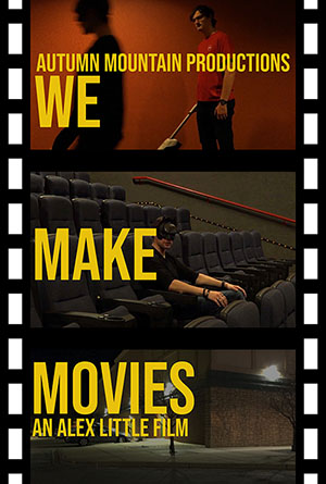 We Make Movies Poster